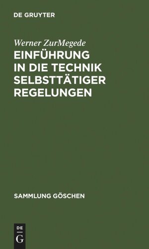 Einführung in die Technik selbsttätiger Regelungen