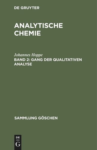 Analytische Chemie: Band 2 Gang der qualitativen Analyse