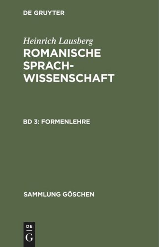 Romanische Sprachwissenschaft: Band 3 Formenlehre