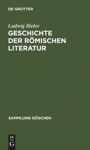 Geschichte der römischen Literatur. Cplt Geschichte der römischen Literatur: I. Die Literatur der Republik. II. Die Literatur der Kaiserzeit