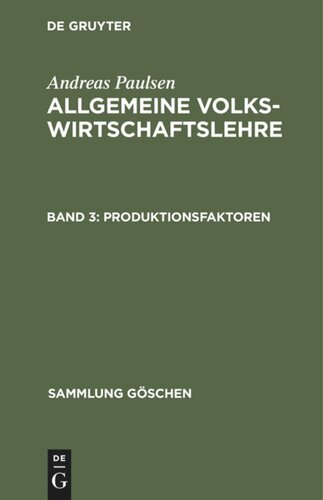 Allgemeine Volkswirtschaftslehre: Band 3 Produktionsfaktoren