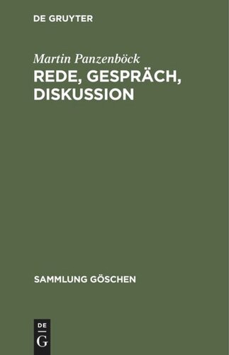 Rede, Gespräch, Diskussion: Theorie und Praxis