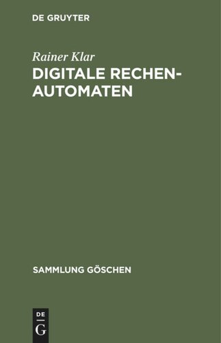 Digitale Rechenautomaten: Eine Einführung