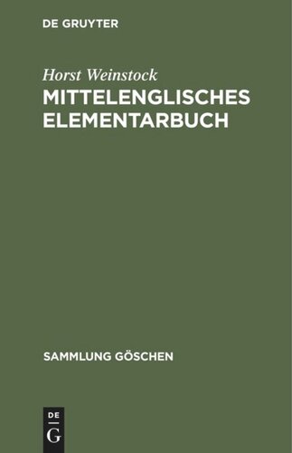 Mittelenglisches Elementarbuch: Einführung, Grammatik, Texte. Mit Übersetzung und Wörterbuch