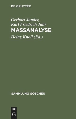 Massanalyse: Theorie und Praxis der klassischen und der elektrochemischen Titrierverfahren