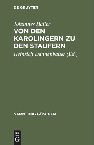 Von den Karolingern zu den Staufern: Die altdeutsche Kaiserzeit (900–1250)
