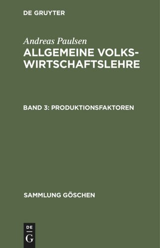 Allgemeine Volkswirtschaftslehre: Band 3 Produktionsfaktoren