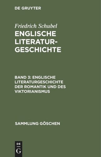 Englische Literaturgeschichte: Band 3 Englische Literaturgeschichte der Romantik und des Viktorianismus