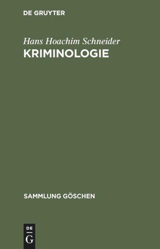Kriminologie: Standpunkte und Probleme