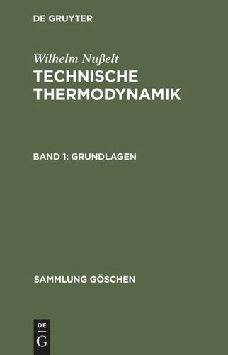 Technische Thermodynamik: Band 1 Grundlagen