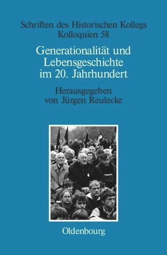 Generationalität und Lebensgeschichte im 20. Jahrhundert
