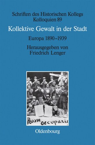 Kollektive Gewalt in der Stadt: Europa 1890–1939