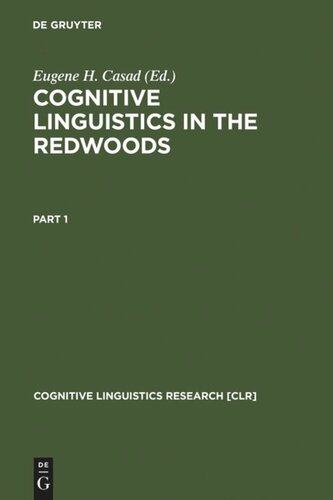 Cognitive Linguistics in the Redwoods: The Expansion of a New Paradigm in Linguistics