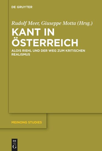 Kant in Österreich: Alois Riehl und der Weg zum kritischen Realismus