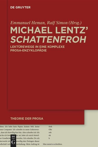 Michael Lentz' ›Schattenfroh‹: Lektürewege in eine komplexe Prosa-Enzyklopädie
