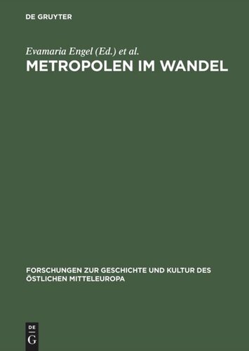 Metropolen im Wandel: Zentralität in Ostmitteleuropa an der Wende vom Mittelalter zur Neuzeit