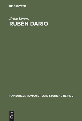 Rubén Dario: Bajo el divino imperio de la musica. Studie zur Bedeutung eines ästhetischen Prinzips