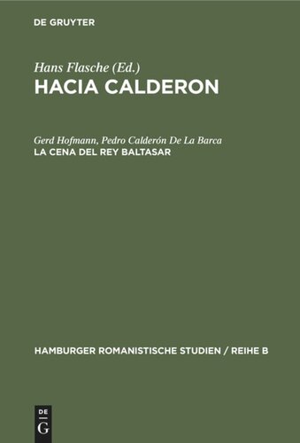 Hacia Calderon: La cena del Rey Baltasar