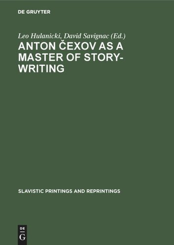 Anton Čexov as a Master of Story-Writing: Essays in Modern Soviet Literary Criticism