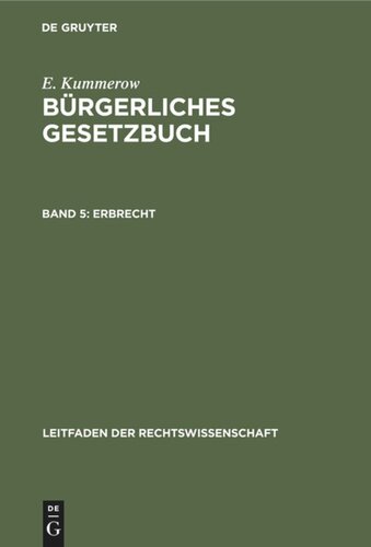 Bürgerliches Gesetzbuch: Band 5 Erbrecht