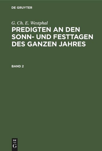 Predigten an den Sonn- und Festtagen des ganzen Jahres: Band 2
