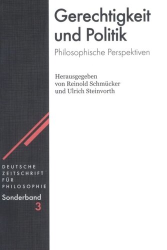Gerechtigkeit und Politik: Philosophische Perspektiven