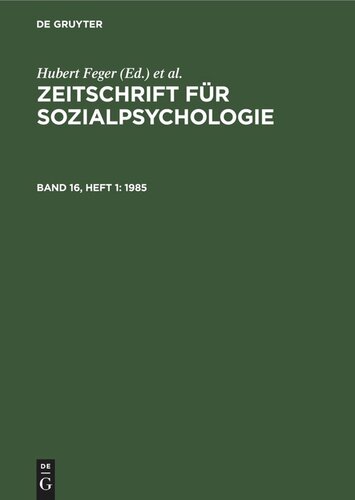 Zeitschrift für Sozialpsychologie: Band 16, Heft 1 1985