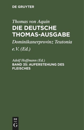 Die deutsche Thomas-Ausgabe. Band 35 Auferstehung des Fleisches: Supplement 69–86