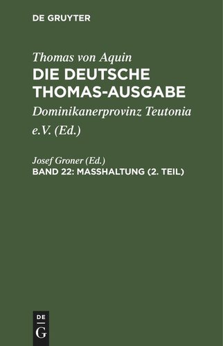 Die deutsche Thomas-Ausgabe. Band 22 Masshaltung (2. Teil): II–II: 151–170