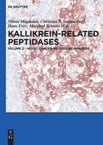 Kallikrein-related peptidases: Volume 2 Novel cancer-related biomarkers
