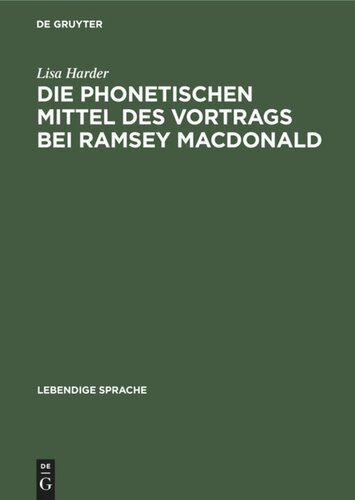 Die phonetischen Mittel des Vortrags bei Ramsey MacDonald