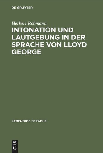 Intonation und Lautgebung in der Sprache von Lloyd George