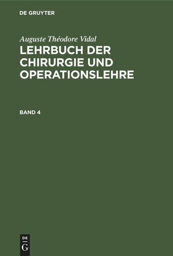 Lehrbuch der Chirurgie und Operationslehre: Band 4