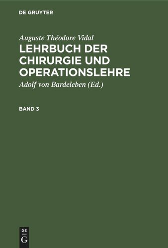 Lehrbuch der Chirurgie und Operationslehre: Band 3