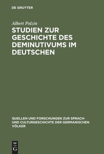Studien zur Geschichte des Deminutivums im Deutschen