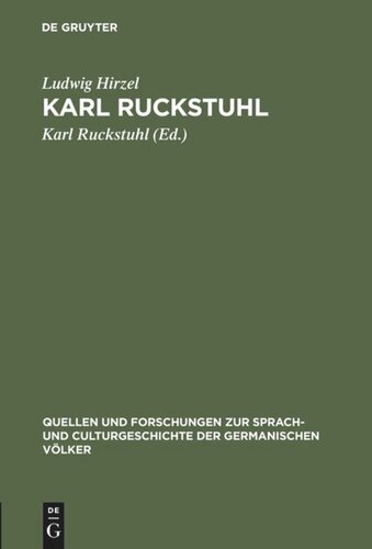 Karl Ruckstuhl: Ein Beitrag zur Goethe-Litteratur