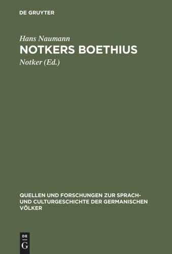 Notkers Boethius: Untersuchungen über Quellen und Stil