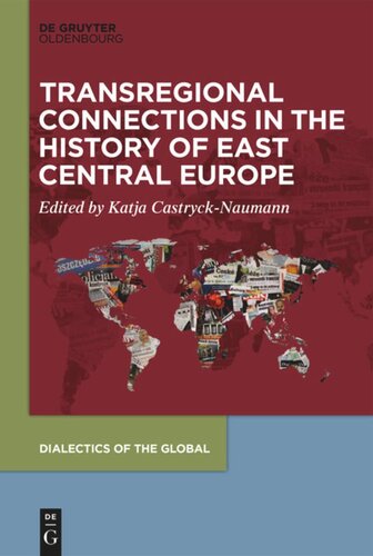 Transregional Connections in the History of East-Central Europe