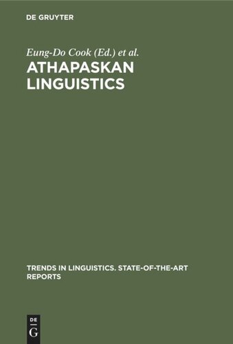Athapaskan Linguistics: Current Perspectives on a Language Family
