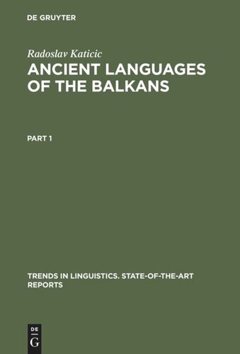 Ancient Languages of the Balkans: Part 1 Ancient Languages of the Balkans