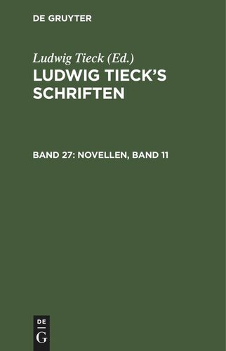 Ludwig Tieck’s Schriften: Band 27 Novellen, Band 11