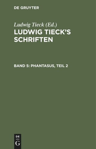 Ludwig Tieck’s Schriften: Band 5 Phantasus, Teil 2
