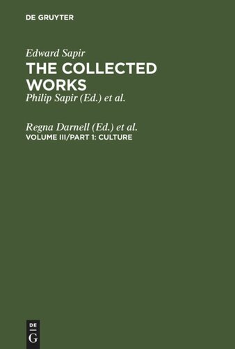 The Collected Works of Edward Sapir: Volume III Culture
