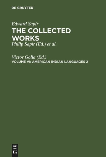 The Collected Works of Edward Sapir: Volume VI American Indian Languages 2