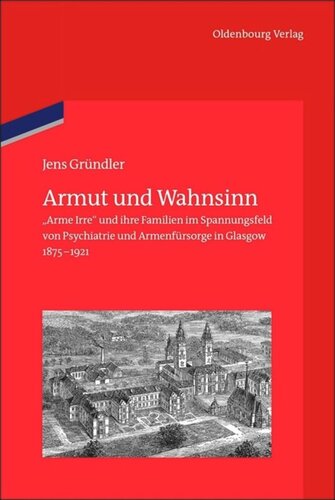 Armut und Wahnsinn: 
