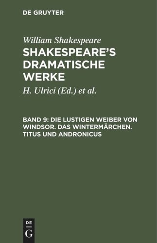 Shakespeare’s dramatische Werke: Band 9 Die lustigen Weiber von Windsor. Das Wintermärchen. Titus und Andronicus