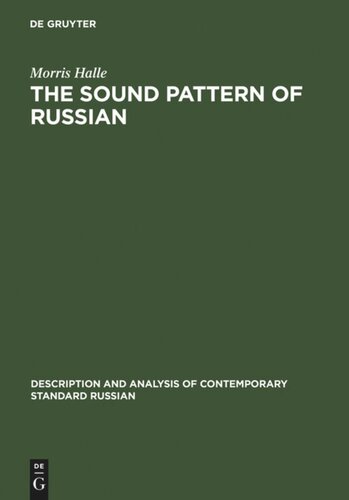 The Sound Pattern of Russian: A Linguistic and Acoustical Investigation