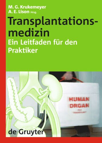 Transplantationsmedizin: Ein Leitfaden für den Praktiker