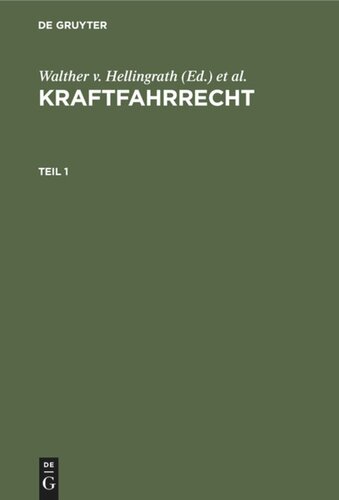 Kraftfahrrecht: Teil 1