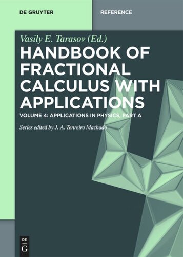 Handbook of Fractional Calculus with Applications: Volume 4 Applications in Physics, Part A